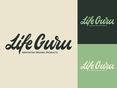 Life Guru - Organic Products Company branding calligraphy clothing design fashion font free hand lettering identity lettering logo logotype mark packaging script sketches streetwear type typo typography