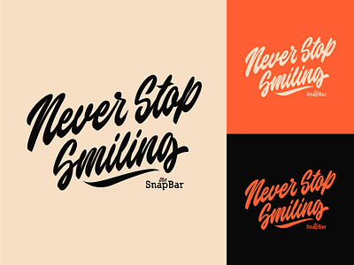 Never Stop Smiling - Slogan for Photo Experience Company