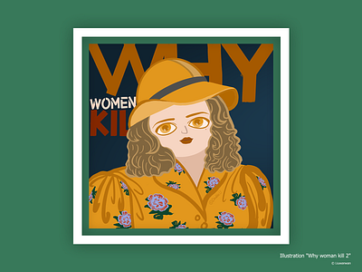 Illustration "Why woman kill 2"——Dee