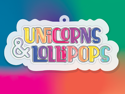 Unicorns & lollipops