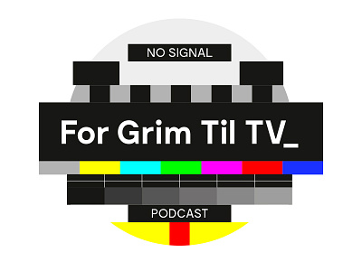 First draft for For Grim Til Tv logo design identity logo logo design no signal signal tv