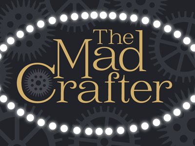 The Mad Crafter