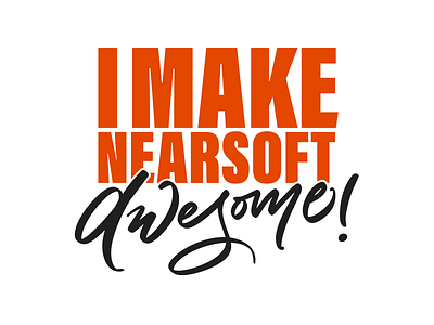 I Make Nearsoft Awesome - unused concept