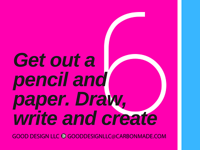 Designer Tips for Isolation / Good Design 7 9 tips for isolation art direction consulting create creative direction drawing good design llc gooddesignllc graphic design make the most of it