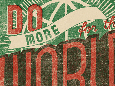 Do More For The World illustration typography