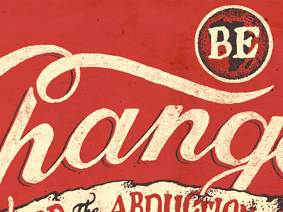 Be Change illustration pen ink sevenly typography