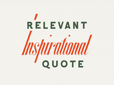 Relevent Quote hand lettering lettering texture type typography