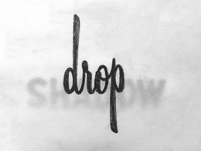 Drop Shadow hand lettering lettering pencil typography vellum