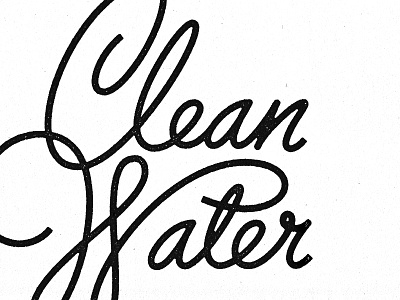 Clean Water lettering texture typography