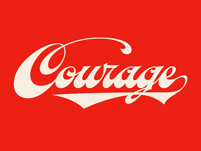 Courage hand lettering lettering script type typography vector