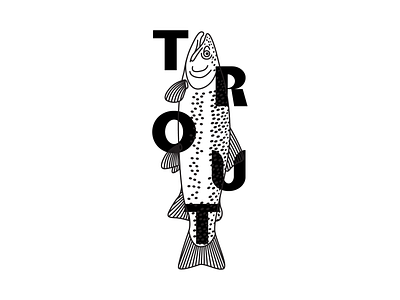 Trout - Illustration design designinpiration fish graphic design illustration illustration design line lineart trout typography typography design vecor