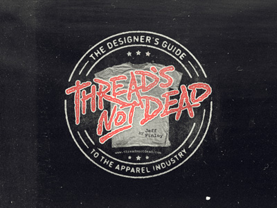 Thread's Not Dead ebook apparel design ebook graffiti lettering punk script t shirt typography