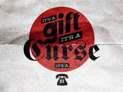 It's a gift, it's a curse... curse distressed gift template typography