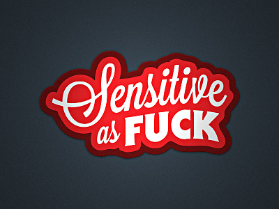 Sensitive as Fuck empath patch quote sensitive serif gothic sticker typography words