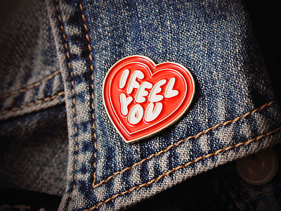 I Feel You Heart Pin