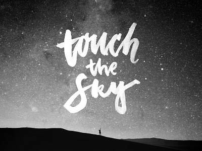 Lettering - Touch the sky artwork empires empiresart hillsong united lettering perspective sky stars