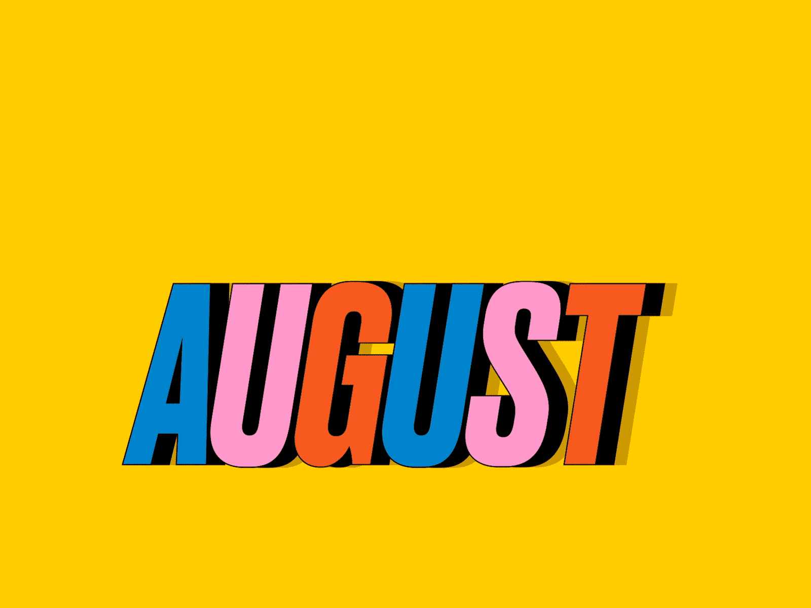 AUGUST 3d animation design icon illustration kinetic lettering logo motion shadow typography