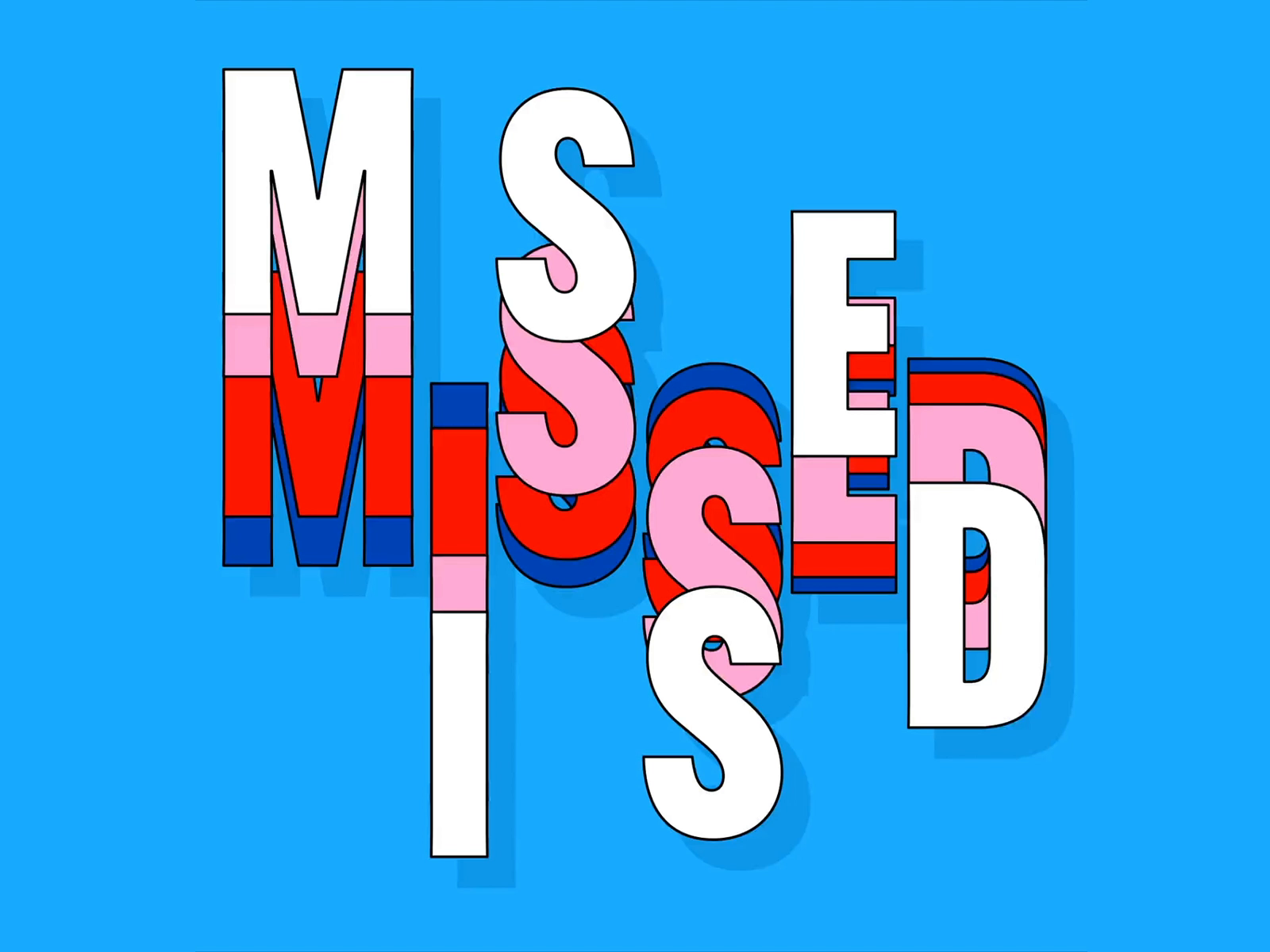 MISSED by Mat Voyce on Dribbble