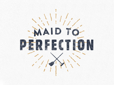 Maid To Perfection branding broom business concept halftone icon illustration logo mark monogram typography vintage