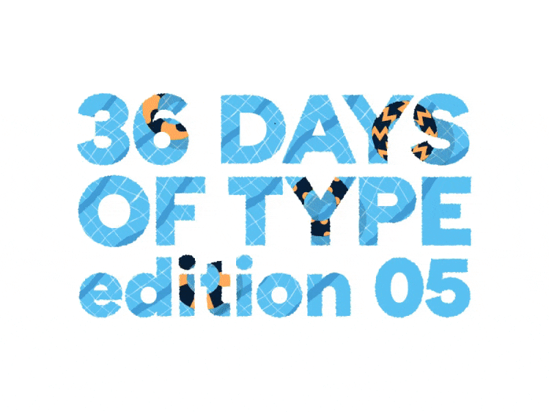 36 Days of Type 05