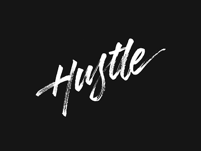 Hustle brush calligraphy hustle lettering type typography