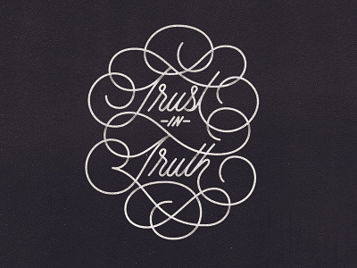 Trust In Truth design lettering texture