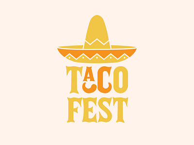 Taco Fest branding festival graphic design logo mexican street food festival taco taco fest type visual communication