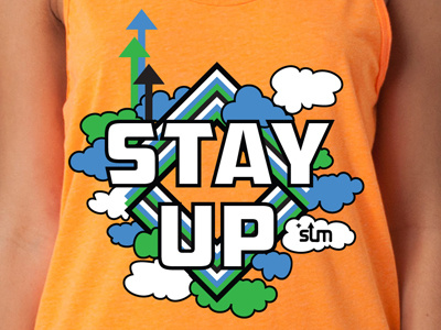 Stay Up Tank Top Design