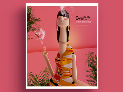 DANGEROUS WOMAN 3d art arts branding creative design design. graphic graphicdesign illustratiom illustration illustration art director design lettering typography