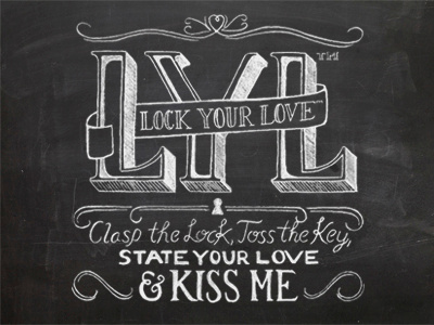 Lock Your Love chalk finished identity lettering logo typography