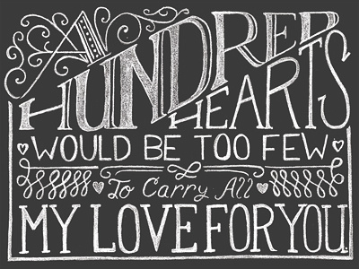 A Hundred Hearts chalk flourishes hand lettering heart lettering packaging pencil quote typography