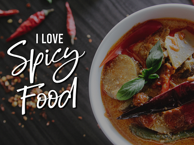 I Love Spicy Food classy font lettering script font typography