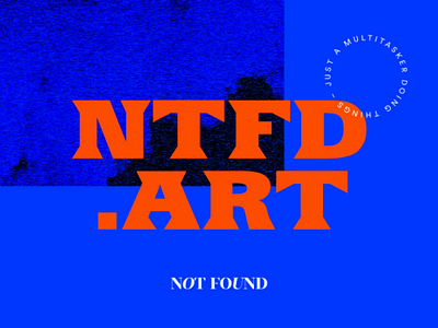 Not Found Brand art branding design