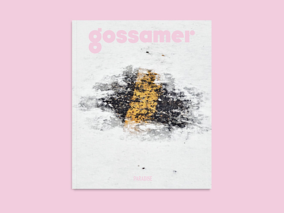 Gossamer Volume 2 "Paradise" culture editorial fashion layout lifestyle magazine typogaphy