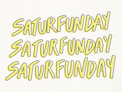 SaturFUNday handlettering lettering type typography