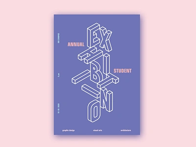 Student Exhibition Poster design exhibition isometric poster student typogaphy vector