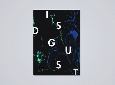 Disgust black blue composition design disgust emotions fluid green liquid poster poster design typographic typography