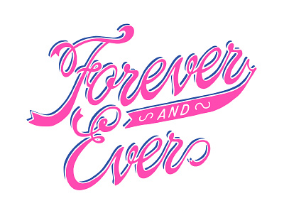 Forever + Ever design handdrawn typography
