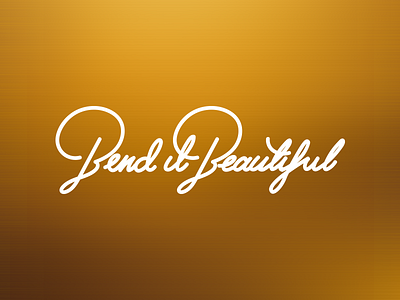 Bend it Beautiful beautiful bend calligraphy it lettering logo wire word