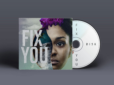 Fix You coldplay cover artwork cover design design fix you poster typography