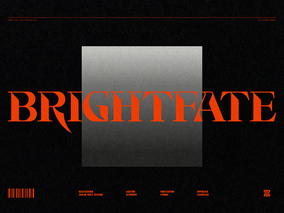 BRIGHTFATE - DISPLAY FONT alternate first shot flat font illustration lettering ligature logo logo designs modern poster simple typeface typography unique