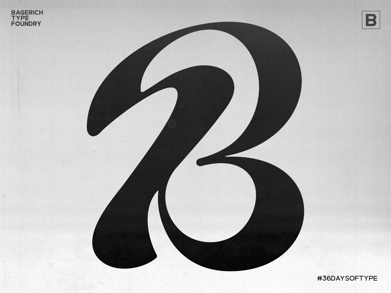 LETTER B FOR #36DAYSOFTYPE By BAGERICH TYPE FOUNDRY On Dribbble