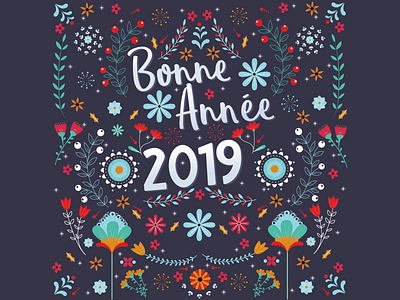 New Year 2019 2019 colors dribbble flowers illustration new year party shining
