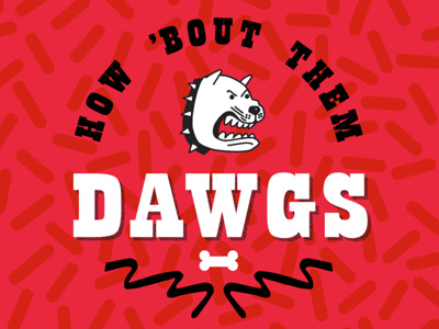 HOW ’BOUT THEM DAWGS bulldogs football georgia go dawgs typography uga