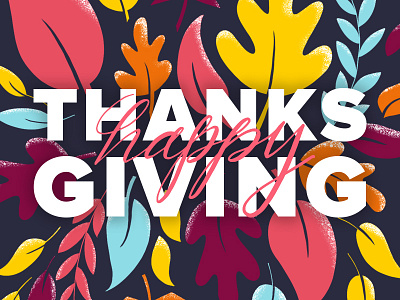 Thanksgiving Color Explosion autumn fall holiday illustration leaves lettering procreate texture thanksgiving typography