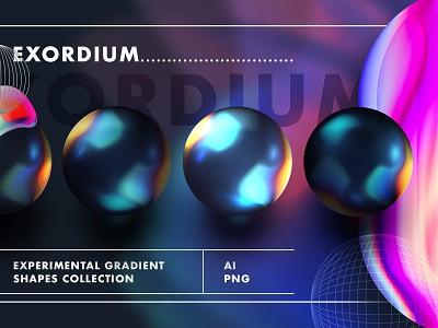 EXORDIUM dynamic gradient shapes
