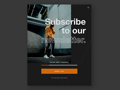 Subscribe to Newsletter UI 026 clothing company daily 100 challenge daily challange dailyui dailyui026 dailyuichallenge design ecommerce newsletter overlay popup subscribe typography ui ux web website