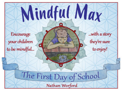 Mindful Max "The First Day of School"