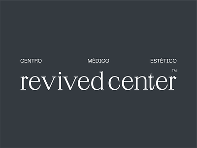 Revived Center — Centro Médico Estético 2021 brand design brand identity branding design illustration logo trend typeface website