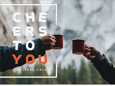 Cheers to You! outdoor retail